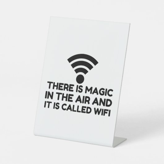 MAGIC IN DER LUFT IST WIFI SOCKELSCHILD (Vorderseite)