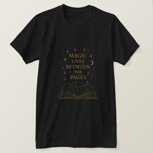 Magic Lives Between The Pages | Book Lover Dark Ae T-Shirt (Design vorne)