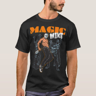 Magic Mike Filmreihe T-Shirt