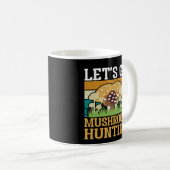 Magic Mushroom Pilzjagd Funny Mushroom Kaffeetasse (VorderseiteRechts)