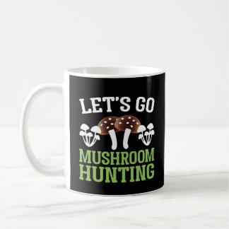 Magic Mushroom Pilzjagd Funny Mushroom Kaffeetasse