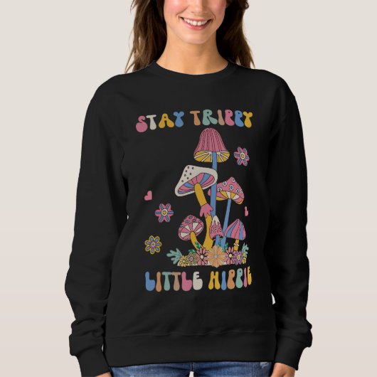 Magic Psilocybin Mushrooms Vintage Stay Trippy Lit Sweatshirt (Vorderseite)