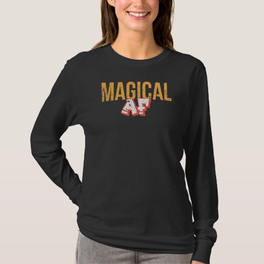 Magical Af T-Shirt (Vorderseite)