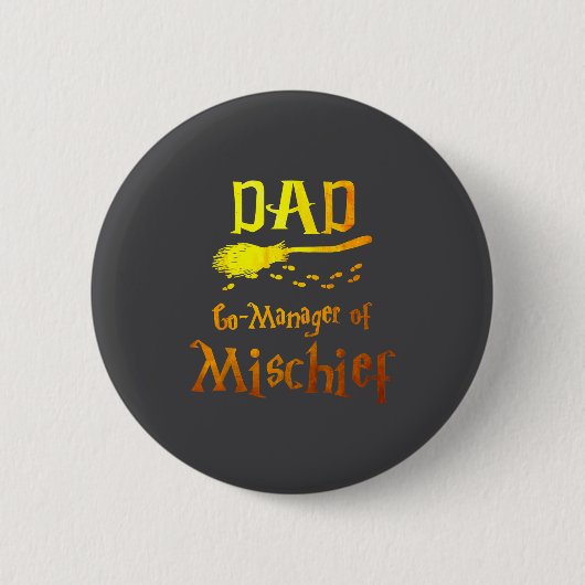 Magical Dad, Manager Of Mischief Birthday Family M Button (Vorderseite)