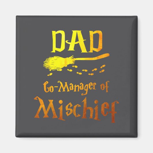 Magical Dad, Manager Of Mischief Birthday Family M Magnet (Vorne)