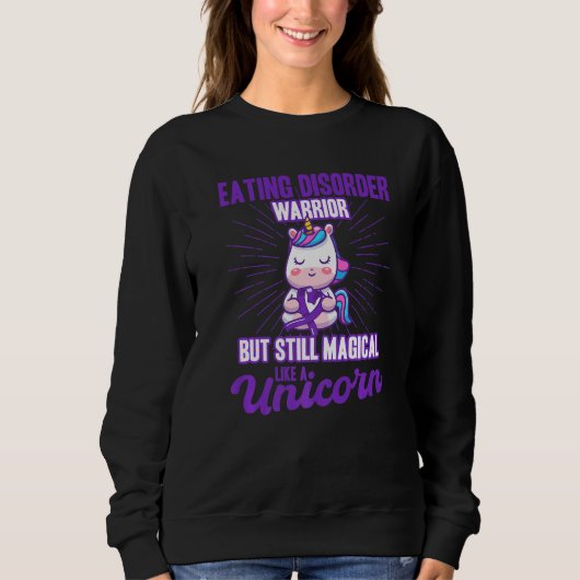 Magical Like A Unicorn Eating Disorder Awareness   Sweatshirt (Vorderseite)