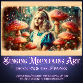Magical Mushroom Wonderland and Alice Decoupage Seidenpapier
