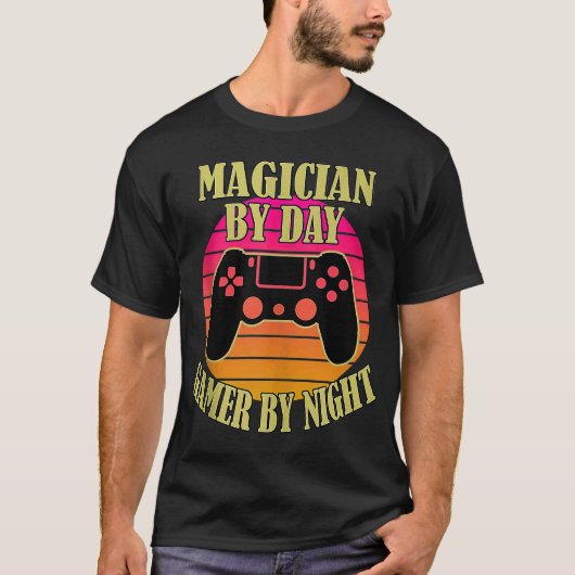 Magician By Day Gamer By Night Video Game Control T-Shirt (Vorderseite)