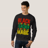 Magie des Schwarzen Lehrers Sweatshirt (Vorne ganz)