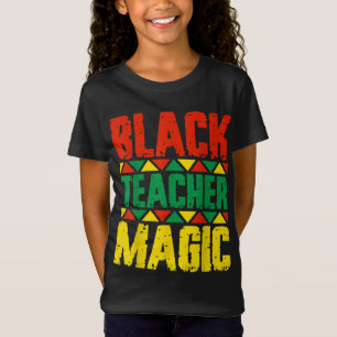 Magie des Schwarzen Lehrers T-Shirt