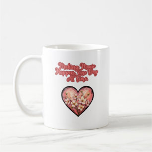 Magie geschieht einen Tag nach dem anderen, Mama Kaffeetasse