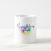 Magie glaubt in sich selbst kaffeetasse (Mittel)