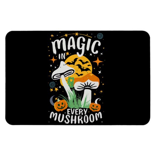 Magie in jedem Pilz! Magnet (Horizontal)