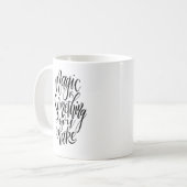Magie ist etwas, das man Tasse macht (Vorderseite Links)