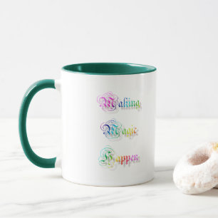 Magie machend, geschehen Sie. Regenbogentext Tasse