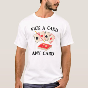 Magie - Wählen Sie eine Karte aus einer Karte - Z T-Shirt