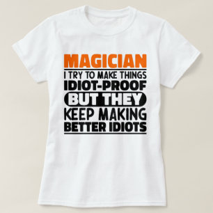 Magier Ich versuche, die Dinge lustig Zitat Zauber T-Shirt
