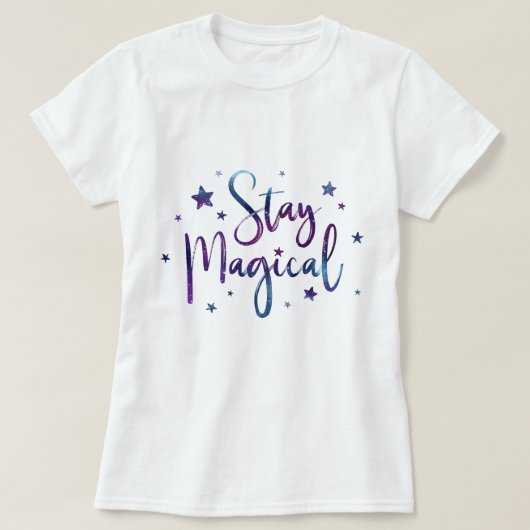 Magisch bleibe T-Shirt (Design vorne)