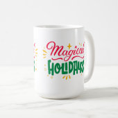 Magische Feiertage Kaffeetasse (VorderseiteRechts)