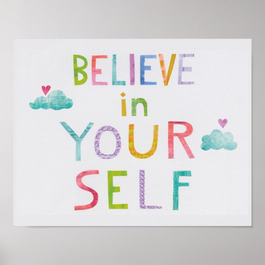 Magische Wolken glauben an sich selbst Poster (Vorne)