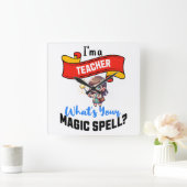 Magischer Lehrer - Spaß-Geschenkidee Quadratische Wanduhr (Zuhause)