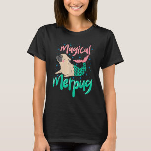 Magischer Merpug-Mops-Hund-Meerjungfrau-Schwanz Fr T-Shirt