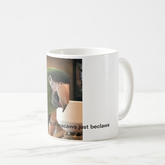 magischer mikey König von Macaws gerade beclaws Kaffeetasse (VorderseiteRechts)