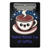 Magischer Mitternachtskaffee Mini Klemmbrett (Vorderseite)