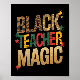 Magisches Shirt für Schwarzlehrer Melanin Pride Bl Poster