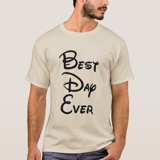 Magischster Tag, Bester Tag überhaupt T-Shirt (Vorderseite)