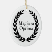 Magistra Optima Latin Teacher Keramik Ornament (Rechts)