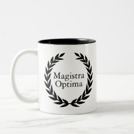 Magistra Optima Latin Teacher Zweifarbige Tasse