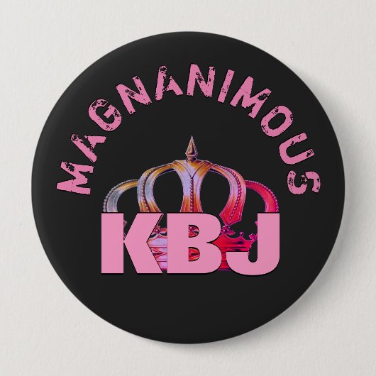 Magnanimous KBJ Keepake Jumbo Button (Vorderseite)