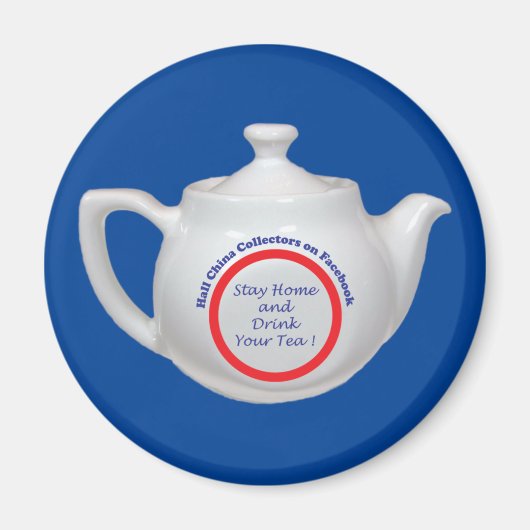 Magnet 2 1/2" - Bleibe Zuhause Teapot (Vorne)