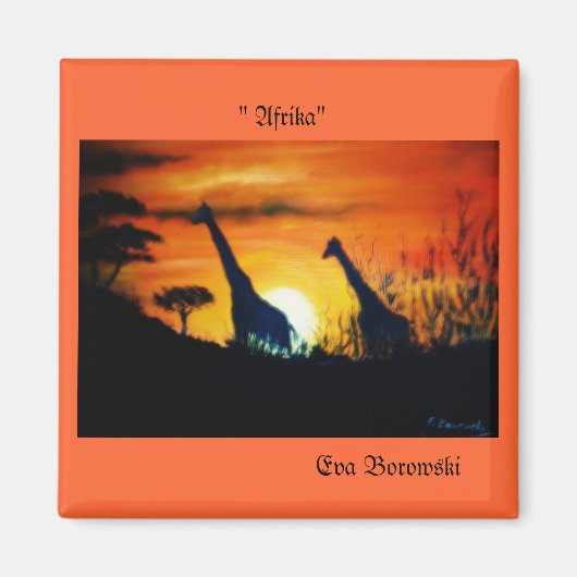 Magnet "Afrika"nach Orginalbild von Eva Borowski (Vorne)