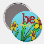 Magnet be Happy Yellow Flowers Blue Sky Custom (Vorderseite/Rückseite)