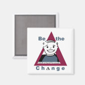 Magnet "BE THE CHANGE" (Vorderseite/Rückseite)