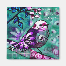 Magnet Bird Abstrakte Kunst mit Inspiration Sprich