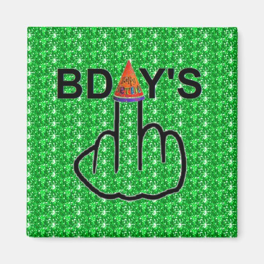 Magnet Birthdays Dreh (Vorne)