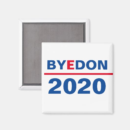 Magnet "Bye Don" 2020 (Vorderseite/Rückseite)