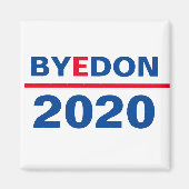 Magnet "Bye Don" 2020 (Vorne)