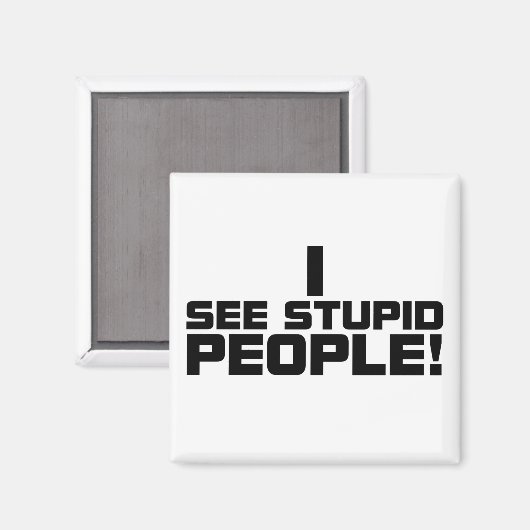 Magnet der Dummen (Vorderseite/Rückseite)