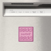 Magnet "Dorm Sweet Dorm" (In Situ (Geschirrspüler))