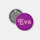Magnet Eva (Vorderseite/Rückseite)