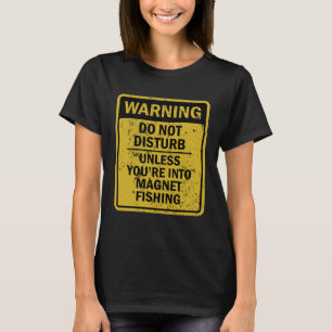 Magnet Fishing Joke Meme für Männer Frauen T-Shirt