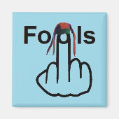 Magnet Fools Gedreht (Vorne)