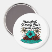 Magnet for When You Just Need to Feel Wild Again (Vorderseite/Rückseite)