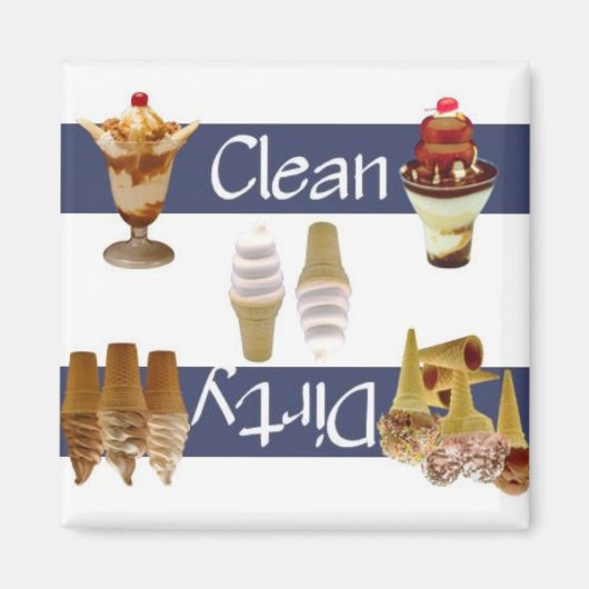 Magnet für saubere oder schmutzige Eiscreme (Vorne)
