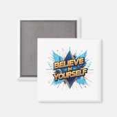 Magnet - Glaube an dich selbst (Vorderseite/Rückseite)