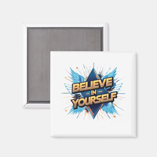 Magnet - Glaube an dich selbst (Vorderseite/Rückseite)